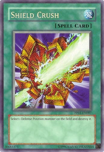 Shield Crush - PP01-EN007 Secret Rare Unlimited