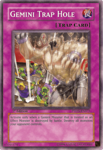 Gemini Trap Hole - PTDN-EN073 Common 1st Edition