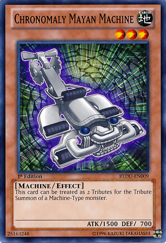 Chronomaly Mayan Machine - REDU-EN009 Common 1st Edition
