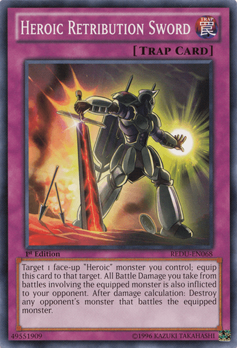 Heroic Retribution Sword - REDU-EN068 Common 1st Edition