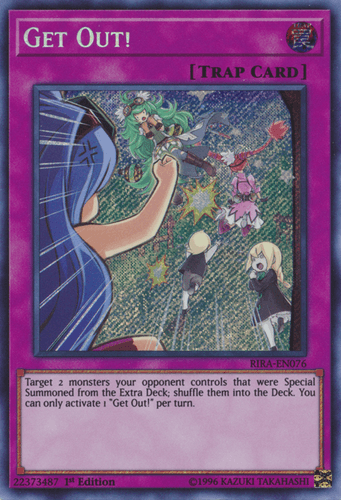 Get Out! - RIRA-EN076 Secret Rare Unlimited