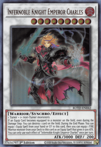Infernoble Knight Emperor Charles - ROTD-EN042 Ultra Rare 1st Edition