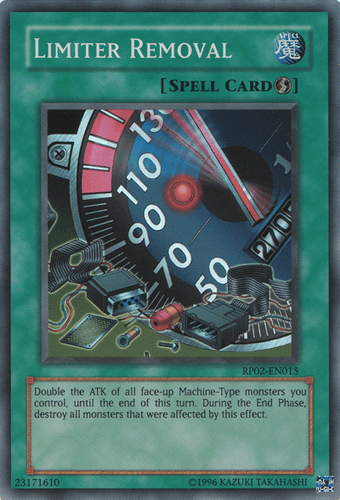 Limiter Removal - RP02-EN015 Super Rare Unlimited