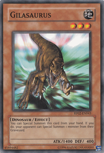 Gilasaurus - RP02-EN043 Common Unlimited
