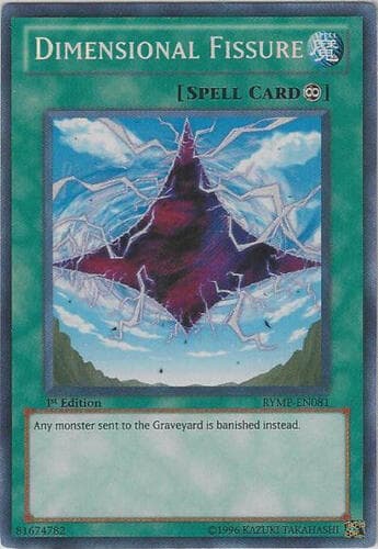 Dimensional Fissure - RYMP-EN081 Secret Rare 1st Edition