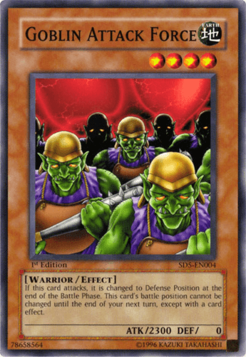 Goblin Attack Force - SD5-EN004 Common 1st Edition