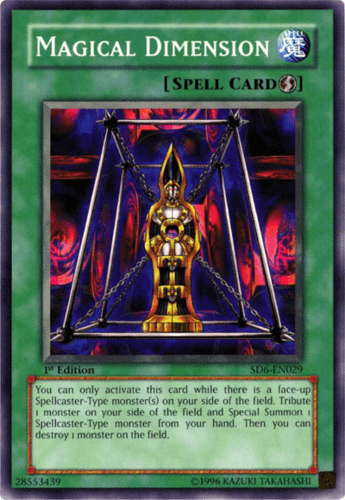 Magical Dimension - SD6-EN029 Common 1st Edition