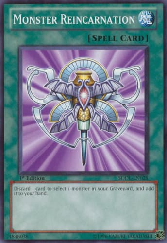 Monster Reincarnation - SDDL-EN028 Common 1st Edition