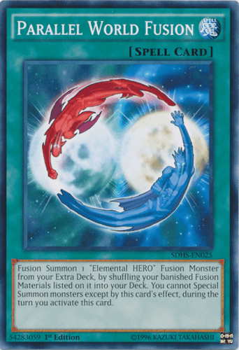 Parallel World Fusion - SDHS-EN025 Common 1st Edition