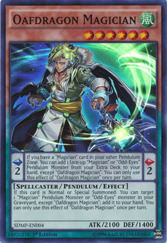Oafdragon Magician - SDMP-EN004 Super Rare 1st Edition