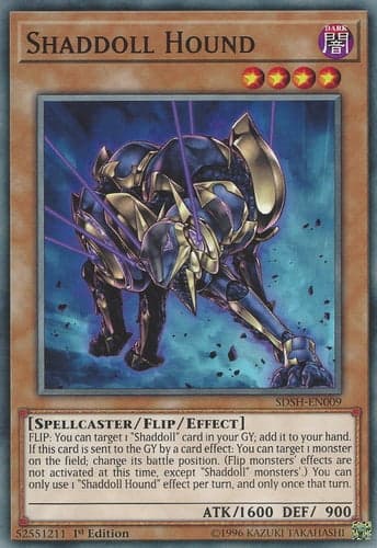 Shaddoll Hound - SDSH-EN009 Common 1st Edition
