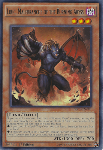 Libic, Malebranche of the Burning Abyss - SECE-EN083 Rare 1st Edition