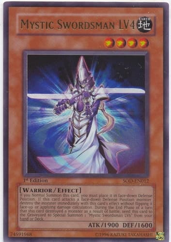 Mystic Swordsman LV4 - SOD-EN012 Ultra Rare Unlimited