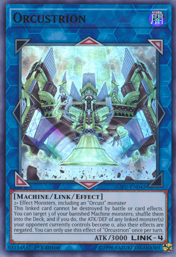 Orcustrion - SOFU-EN045 Ultra Rare 1st Edition