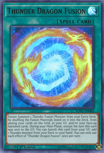 Thunder Dragon Fusion - SOFU-EN060 Ultra Rare Unlimited