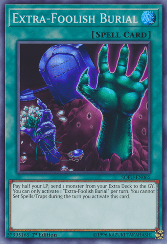 Extra-Foolish Burial - SOFU-EN065 Super Rare 1st Edition