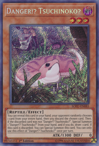 Danger!? Tsuchinoko? - SOFU-EN085 Secret Rare Unlimited