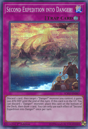 Second Expedition into Danger! - SOFU-EN087 Super Rare Unlimited