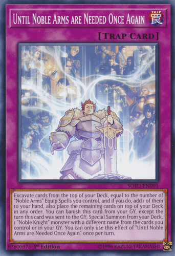 Until Noble Arms are Needed Once Again - SOFU-EN091 Common 1st Edition