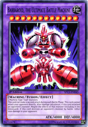 Barbaroid, the Ultimate Battle Machine - SP13-EN045 Common 1st Edition
