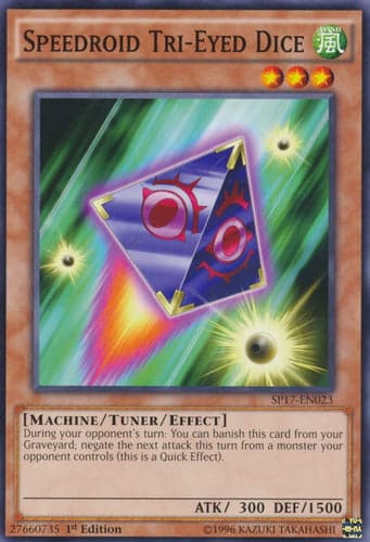 Speedroid Tri-Eyed Dice - SP17-EN023 Common 1st Edition