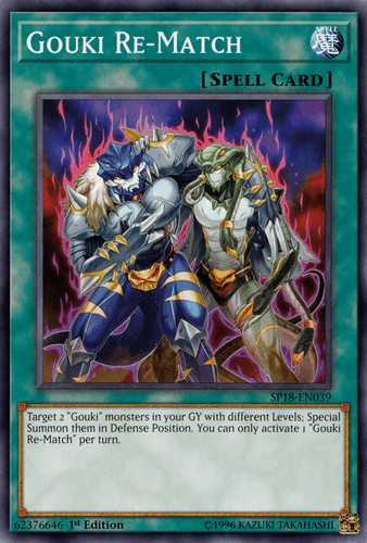 Gouki Re-Match - SP18-EN039 Starfoil Rare 1st Edition