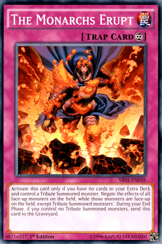 The Monarchs Erupt - SR01-EN038 Common 1st Edition