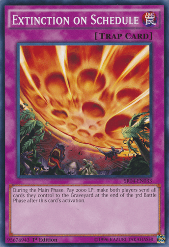 Extinction on Schedule - SR04-EN033 Common 1st Edition