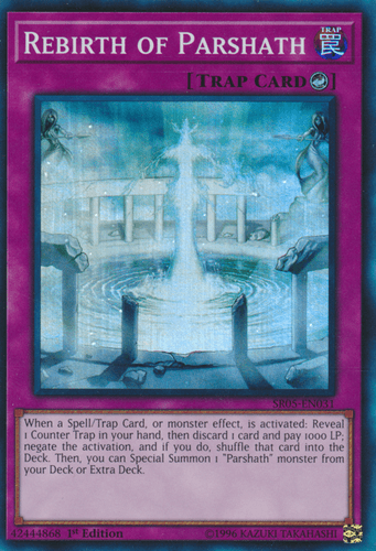 Rebirth of Parshath - SR05-EN031 Super Rare 1st Edition