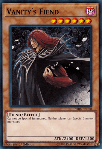 Vanity's Fiend - SR06-EN010 Common 1st Edition