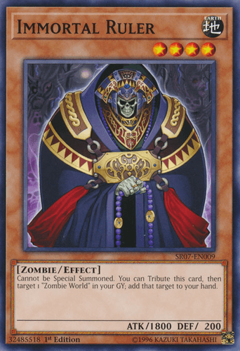 Immortal Ruler - SR07-EN009 Common 1st Edition