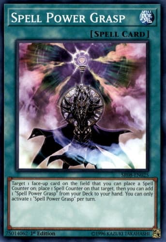 Spell Power Grasp - SR08-EN025 Common 1st Edition