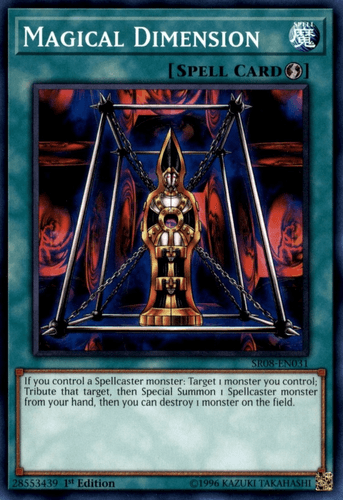 Magical Dimension - SR08-EN031 Common 1st Edition