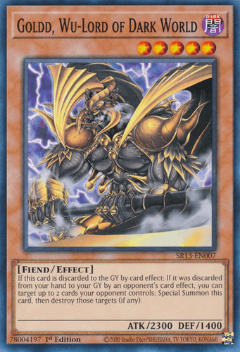 Goldd, Wu-Lord of Dark World - SR13-EN007 Common 1st Edition