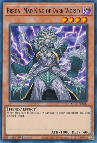Brron, Mad King of Dark World - SR13-EN009 Common 1st Edition