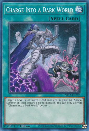 Charge Into a Dark World - SR13-EN028 Common 1st Edition