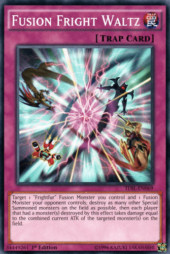 Fusion Fright Waltz - TDIL-EN069 Common Unlimited