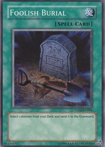 Foolish Burial - TU02-EN004 Super Rare Unlimited
