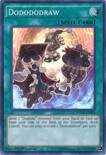 Dodododraw - WSUP-EN008 Super Rare 1st Edition