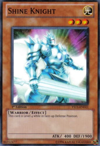 Shine Knight - YS11-EN011 Common 1st Edition