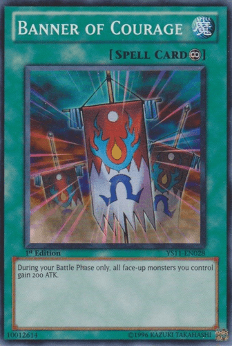 Banner of Courage - YS11-EN028 Common 1st Edition