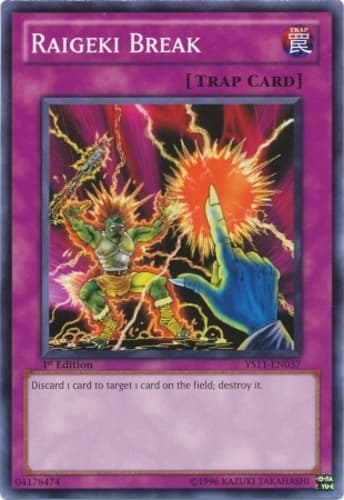 Raigeki Break - YS11-EN037 Common 1st Edition