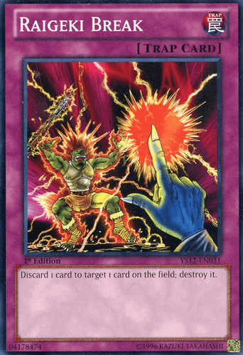 Raigeki Break - YS12-EN031 Common 1st Edition