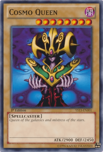 Cosmo Queen - YS13-EN001 Common 1st Edition