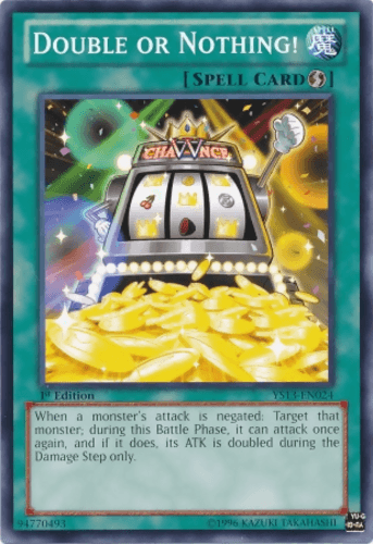 Double or Nothing! - YS13-EN024 Common 1st Edition