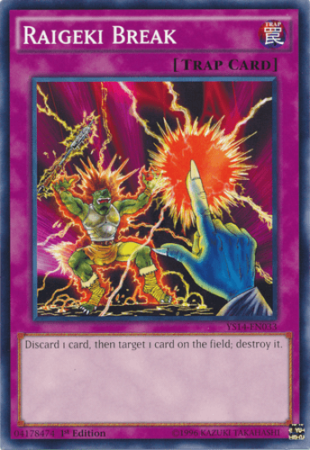Raigeki Break - YS14-EN033 Common 1st Edition