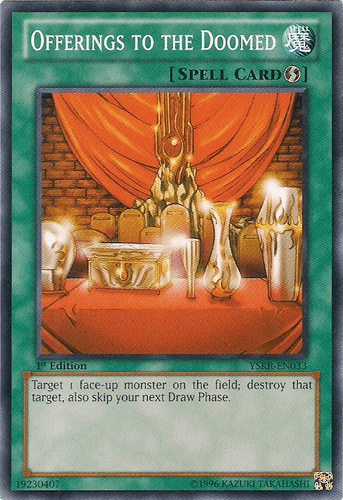 Offerings to the Doomed - YSKR-EN033 Common 1st Edition