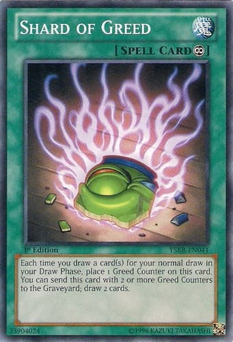 Shard of Greed - YSKR-EN041 Common 1st Edition