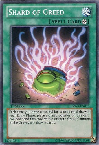 Shard of Greed - YSYR-EN037 Common 1st Edition