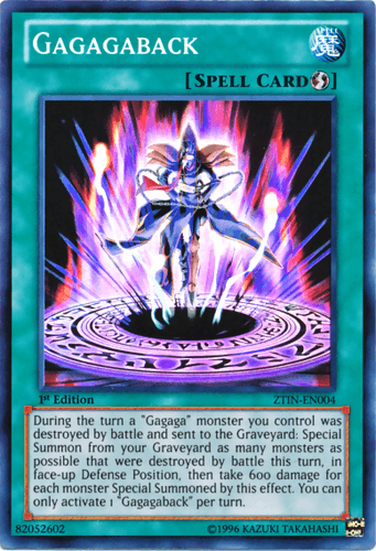 Gagagaback - ZTIN-EN004 Super Rare 1st Edition